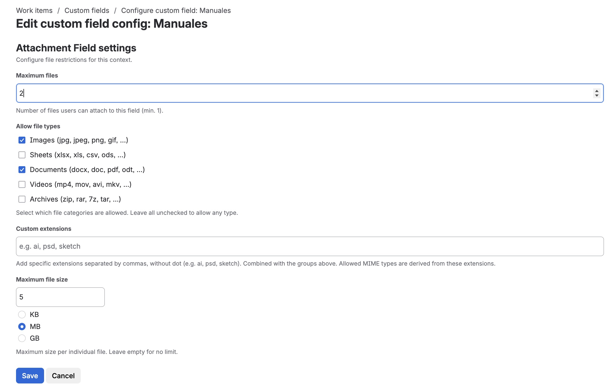 Attachment Field context configuration screen showing file restriction parameters